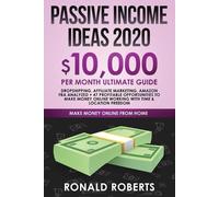 Roberts Ronald Passive Income Ideas 2020 (Tascabile) Make Money Online