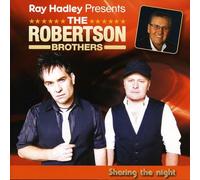 Robertson Brothers - Ray Hadley Presents: The Robertson Brothers-Sharin