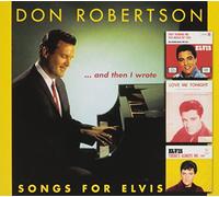 Robertson Don - & Then I Wrote Songs for Elvis