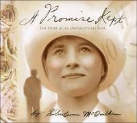 Robertson McQuilkin A Promise Kept (Copertina rigida)