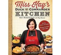 Robertson Miss Kay's Duck Commander Kitchen (Tascabile)