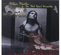 Robertson Robbie - Music For The Native Americans