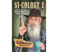 Robertson Si-cology 1: Tales and Wisdom from Duck Dynasty's Favourit (Tascabile)