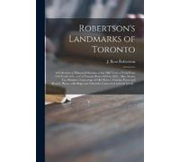 Robertson's Landmarks of Toronto [microform] (Tascabile)