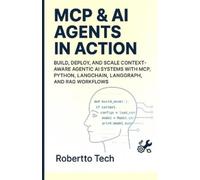Robertto Tech MCP & AI AGENTS in Action (Tascabile)