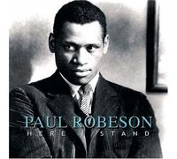 ROBESON, PAUL - HERE I STAND
