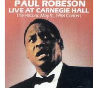 Robeson, Paul - Live At Carnegie Hall 1958