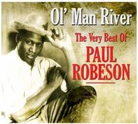 ROBESON, PAUL - OL' MAN RIVER: VERY..