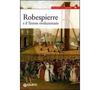 Robespierre e il Terrore rivoluzionario