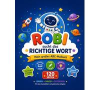 ROBI sucht das richtige Wort: Mein großes ABC-Malbuch - Klassik Version