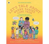 Robie H. Harris Let's Talk About Where Babies Come From (Tascabile)
