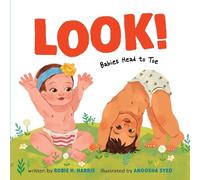 Robie H. Harris Look: Babies Head to Toe (Libro di cartone)