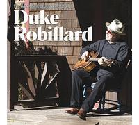 ROBILLARD, DUKE - ACOUSTIC BLUES & ROOTS OF