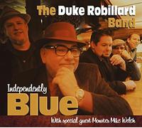ROBILLARD, DUKE -BAND- - INDEPENDENTLY BLUE