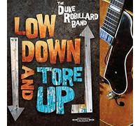 Robillard, Duke Band - Low Down & Tore Up