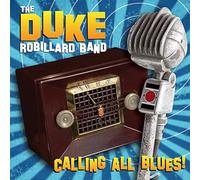 Duke Robillard Calling All Blues (Vinyl LP)