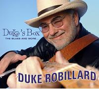 ROBILLARD, DUKE - DUKE'S BOX