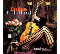 Robillard, Duke - Exalted Lover