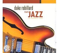 Robillard,Duke - Jazz:the Rounder Years