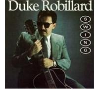 Robillard, Duke - Swing