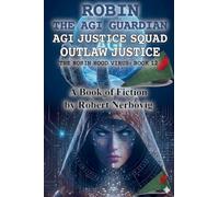 Robin - AGI Justice Squad - Outlaw Justice