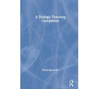 Robin Alexander A Dialogic Teaching Companion (Copertina rigida)