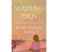Robin Allison Davis Surviving Paris (Copertina rigida)
