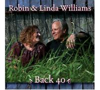 Robin and Linda Williams Back 40 (CD) Album