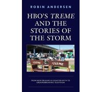 Robin Andersen HBO's Treme and the Stories of the Storm (Copertina rigida)