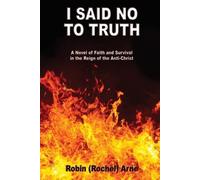 Robin Arne I Said No To Truth (Tascabile)