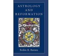 Robin B. Barnes Astrology and Reformation (Copertina rigida)