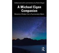 Robin Bagai A Michael Eigen Companion (Tascabile)