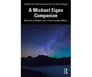 Robin Bagai A Michael Eigen Companion (Tascabile)
