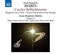 Robin Baptiste Jean – Opera per Organo – NAXOS