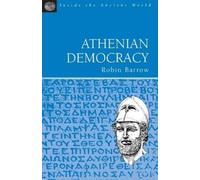Robin Barrow Athenian Democracy (Tascabile) Inside the Ancient World