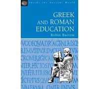 Robin Barrow Greek and Roman Education (Tascabile) Inside the Ancient World