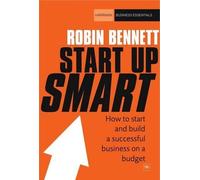 Robin Bennett Start-up Smart (Tascabile) Harriman Business Essentials
