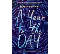 Robin Benway A Year to the Day (Tascabile)