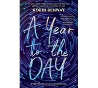 Robin Benway A Year to the Day (Tascabile)
