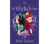 Robin Benway The Dark Ascension Series: The Wicked Ones (Copertina rigida)