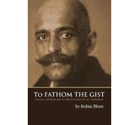 Robin Bloor To Fathom the Gist (Tascabile)
