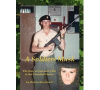 Robin Brentnall A Soldiers Mask (Tascabile)