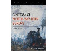 Robin Briggs A History of North-Western Europe (Tascabile)