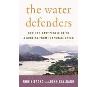 Robin Broad John Cavanagh The Water Defenders (Tascabile)
