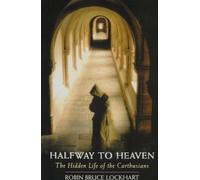Robin Bruce Lockhart Halfway To Heaven (Tascabile) Cistercian Studies Series