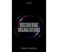 Robin Burrow Discovering Organizations (Tascabile)