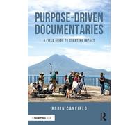 Robin Canfield Purpose-Driven Documentaries (Tascabile)