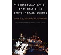 Robin Celikates The Irregularization of Migration in Contempo (Copertina rigida)