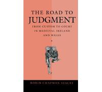 Robin Chapman Stacey The Road to Judgment (Copertina rigida) Middle Ages Series