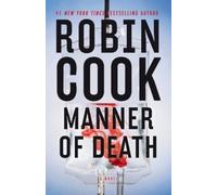 Robin Cook Manner of Death (Tascabile) Jack Stapleton & Laurie Montgomery Novel